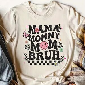 MAMA MOMMY MOM BRUH Short Sleeve Graphic T-Shirt